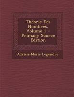 Th Orie Des Nombres, Volume 1 1021544833 Book Cover