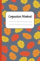 Composition Notebook: Pretty Autumn Leaves Composition Notebook/Journal/6x9 Medium 1697897363 Book Cover