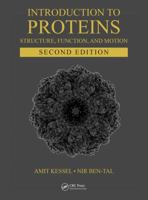 Introduction to Proteins: Structure, Function, and Motion 1498747175 Book Cover