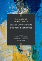 The Oxford Handbook of Spatial Diversity and Business Economics (Oxford Handbooks) 0198866194 Book Cover