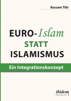 Euro-Islam statt Islamismus (German Edition) 383821403X Book Cover