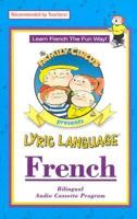 Lyric Language-French/English Series No. 1: Learn French the Fun Way! (Book and Cassette) 1560152257 Book Cover