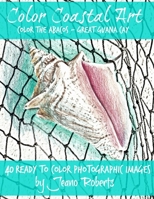 Color the Abacos - Great Guana Cay: Color Coastal Art 1530325811 Book Cover