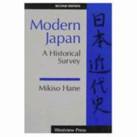 Modern Japan: A Historical Survey 0813313686 Book Cover