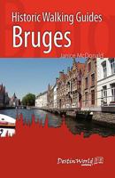 Historic Walking Guides Bruges 0955928125 Book Cover