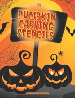 Pumpkin Carving Stencils: 52 Halloween Templates for Home and Garden Decorating B0BF4DR9KC Book Cover