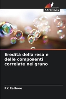 Eredità della resa e delle componenti correlate nel grano (Italian Edition) 6209703097 Book Cover