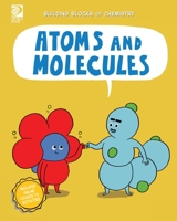 World Book - Building Blocks of Chemistry - Atoms and Molecules 0716648490 Book Cover