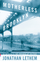 Motherless Brooklyn 0345803396 Book Cover