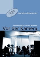 Vor der Kamera: Camera-Acting f?r Film und Fernsehen 3754331248 Book Cover