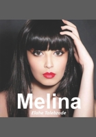 Melina: To; all the women who stand by their dreams until their last breath... B0F21K3KMJ Book Cover
