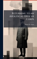 Returning to an Apolitical Officer Corps 1025133668 Book Cover