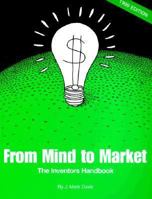 From Mind to Market, The Inventor's Handbook 0966351509 Book Cover