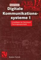 Digitale Kommunikationssysteme 1: Grundlagen Der Basisband-Ubertragungstechnik 3528039760 Book Cover