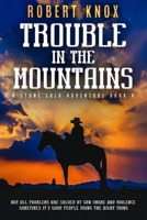Trouble in the Mountains: A Stone Cold Adventure Book 4 B0FD413D6C Book Cover