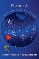 Planet A: A Mother's Memoir Of Autism Spectrum Disorder 1727086422 Book Cover