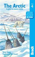 The Arctic: A Guide to Coastal Wildlife, 2nd (Bradt Guides) 1841621609 Book Cover