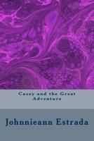Casey and the Great Adventure 1985250810 Book Cover