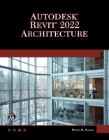 Autodesk® REVIT® 2022 Architecture 1683927214 Book Cover