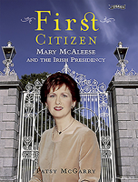 First Citizen: Mary McAleese and the Irish Presidency 1847170870 Book Cover