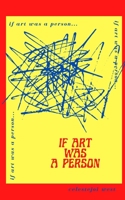If Art Was A Person 9395255307 Book Cover