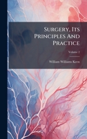 Surgery, Its Principles And Practice 102480612X Book Cover