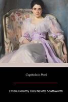 Capitola's Peril, A Sequel to ''The Hidden Hand'' 1546310967 Book Cover