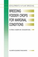 Breeding Fodder Crops for Marginal Conditions (Developments in Plant Breeding)