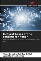 Cultural bases of the concern for honor 620820805X Book Cover