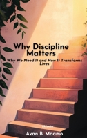 Why Discipline Matters 936795932X Book Cover