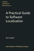 A Practical Guide to Software Localization 155619742X Book Cover