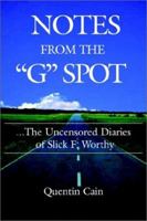 Notes from the G Spot 0971941416 Book Cover
