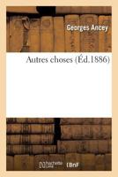 Autres Choses 2011948215 Book Cover