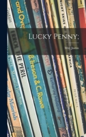 Lucky Penny; 1014917336 Book Cover