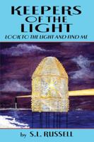 Keepers of the Light Look to the Light and Find Me 0805978267 Book Cover