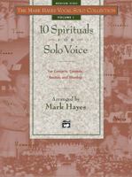 The Mark Hayes Vocal Solo Collection -- 10 Spirituals for Solo Voice: Medium High Voice 0882848852 Book Cover