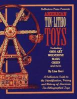 American Tin-Litho Toys 096352027X Book Cover
