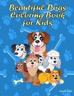 Beautiful dogs coloring book for kids B08GLSSTJF Book Cover