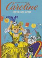 Caroline et ses amis font la fête 2846341680 Book Cover