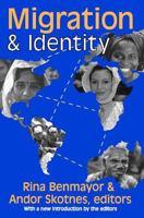 Migration and Identity (Memory and Narrative) 1412804647 Book Cover