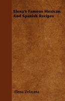 Elena's Famous Mexican and Spanish Recipes 0132736314 Book Cover