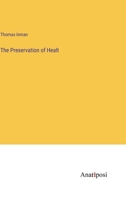 The Preservation of Healt 338210234X Book Cover