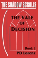 The Shadow Scrolls: The Vale of Decision B0C4SSTSTC Book Cover