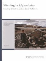 Winning in Afghanistan: Creating Effective Afghan Security Forces 0892065664 Book Cover