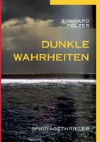 Dunkle Wahrheiten 3740728825 Book Cover