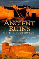 Ancient Ruins of the Southwest: An Archaeological Guide (Arizona and the Southwest) 0873587243 Book Cover