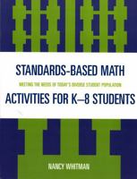 Standards-Based Math Activities for K-8 Students: Meeting the Needs of Today's Diverse Student Population 1578864364 Book Cover