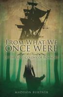 From What We Once Were 1498483259 Book Cover