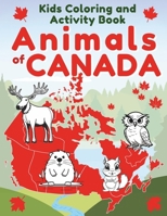 Kids Coloring Book: Animals of Canada. Preschool Activity Book with Coloring Pages B0C4N7W3RT Book Cover