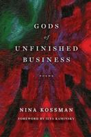 GODS of UNFINISHED BUSINESS 195006364X Book Cover